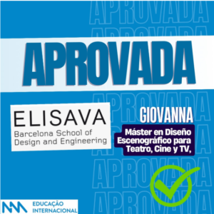 Aprovação da aluna para cursar Máster en Diseño Escenográfico para Teatro, Cine y TV na ELISAVA
